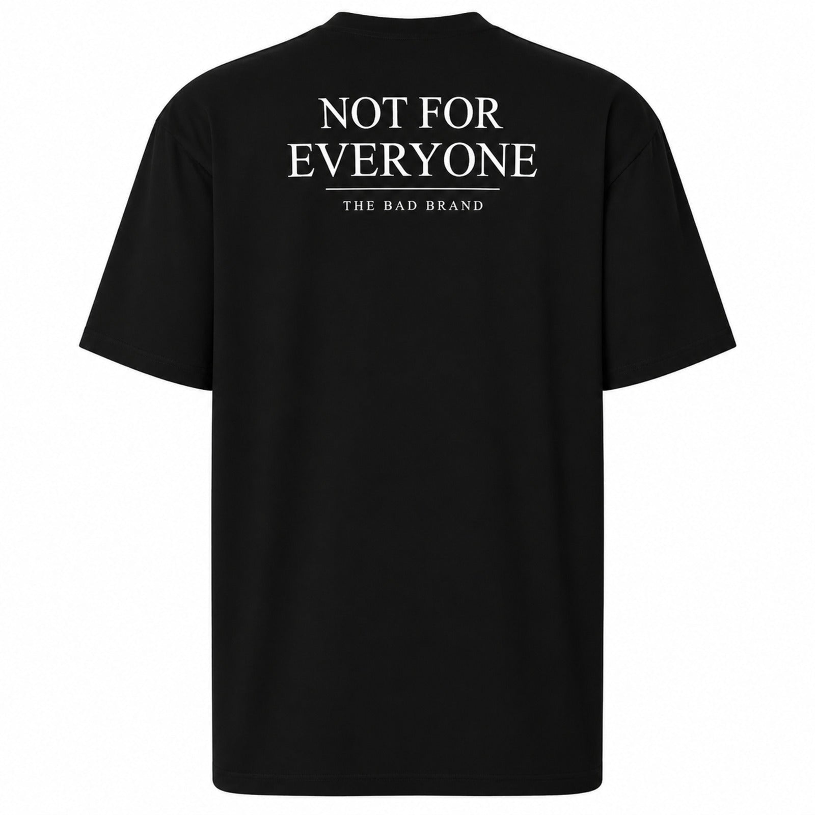 BAD “Not For Everyone” Men’s Signature Tee | Black - The BAD Brand