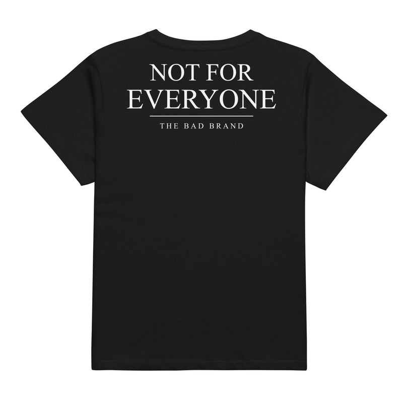 BAD “Not For Everyone” Women’s Signature Tee | Black - The BAD Brand