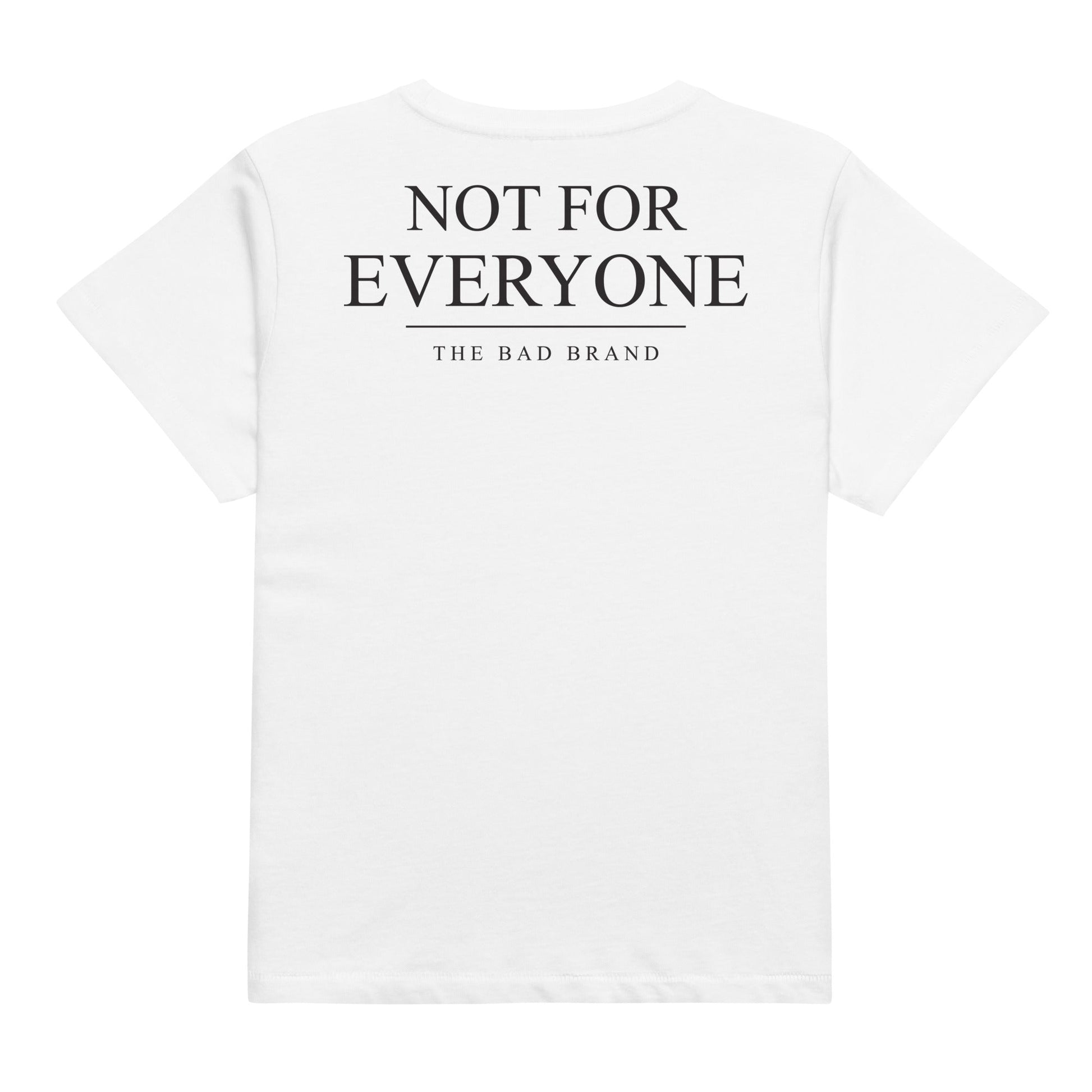 BAD “Not For Everyone” Women’s Signature Tee | White - The BAD Brand