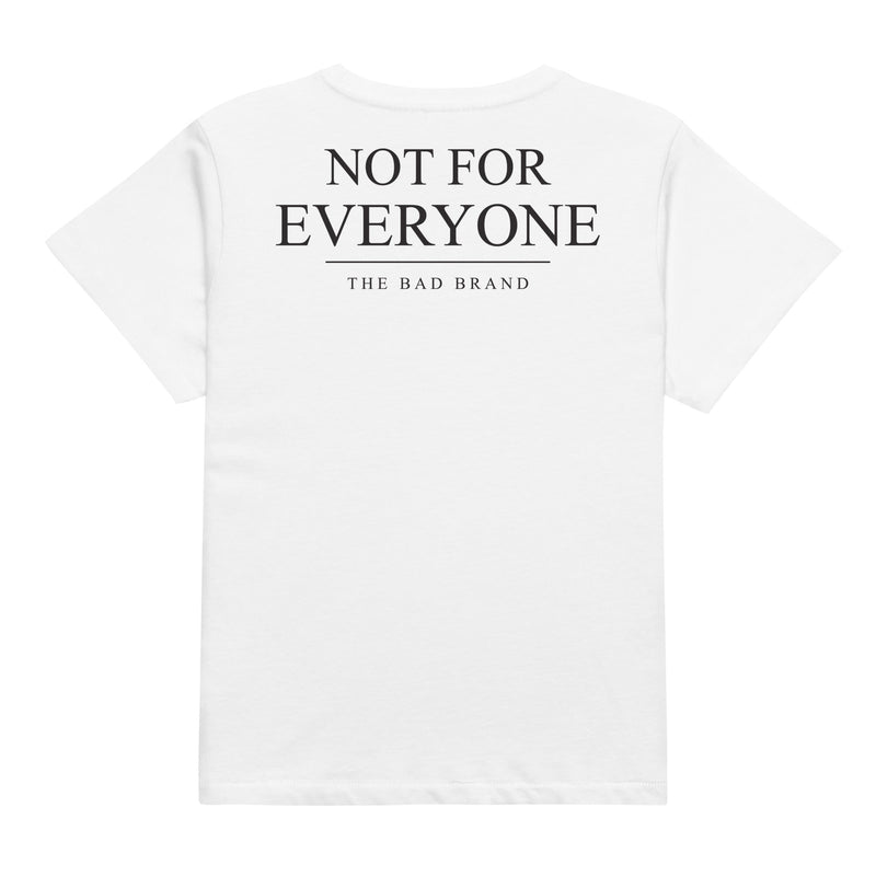 BAD “Not For Everyone” Women’s Signature Tee | White - The BAD Brand